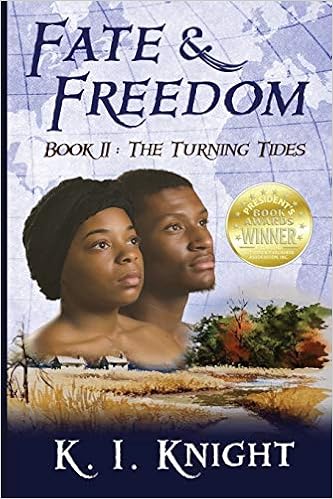 Fate & Freedom: Book II : The Turning Tides